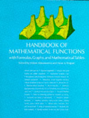 Handbook of Mathematical Functions with Formulas, Graphs, and Mathematical Table