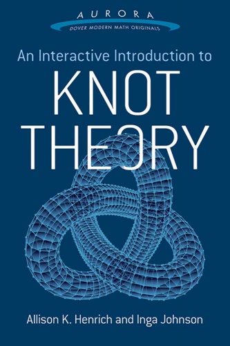 Interactive Introduction to Knot Theory