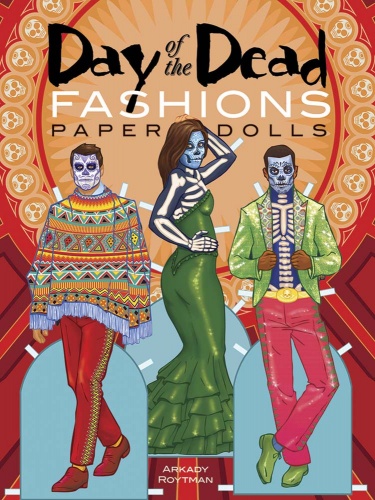 Day of the Dead Fashions Paper Dolls