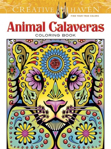 Creative Haven Animal Calaveras Coloring Book (Creative Haven Coloring Books)