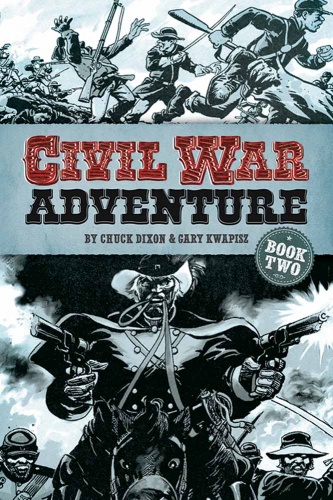 Civil War Adventure: Book Two