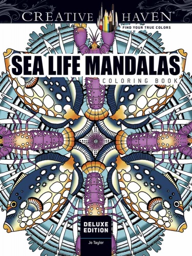 Creative Haven Deluxe Edition Sea Life Mandalas Coloring Book