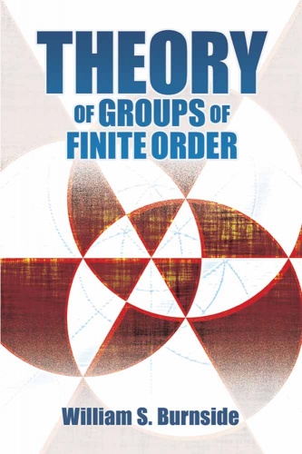 Theory of Groups of Finite Order