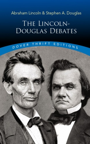 The Lincoln-Douglas Debates