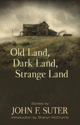 Old Land, Dark Land, Strange Land