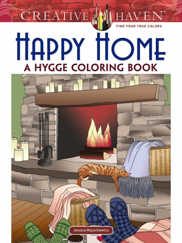 Creative Haven Happy Home: A Hygge Coloring Book