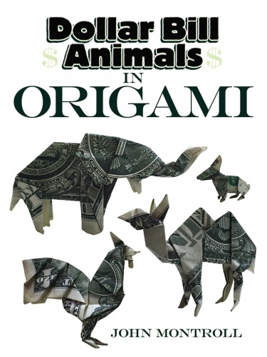 Dollar Bill Animals in Origami