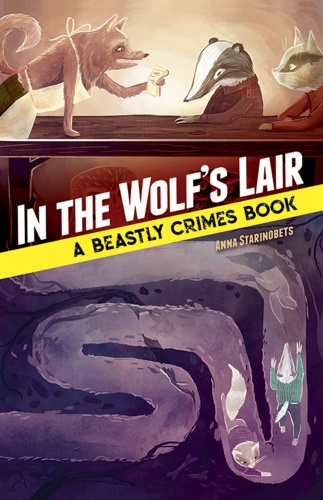 In the Wolf's Lair: A Beastly Crimes Book