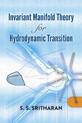 Invariant Manifold Theory for Hydrodynamic Transition