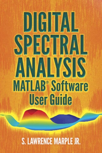 Digital Spectral Analysis MATLAB Software User Guide
