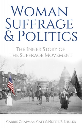 Woman Suffrage and Politics