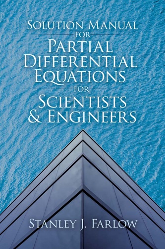 Solution Manual For Partial Differential Equations for Scientists and Engineers