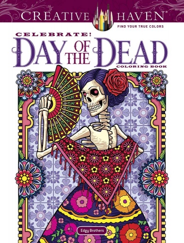 Creative Haven Celebrate! Day of the Dead Coloring Book