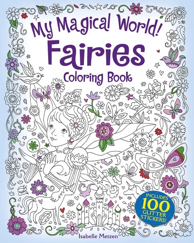 My Magical World! Fairies Coloring Book