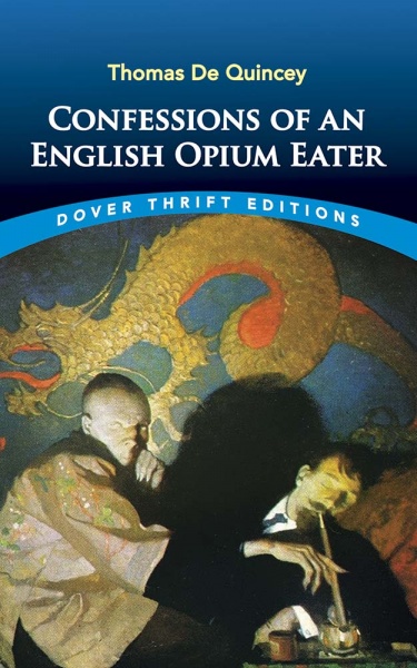 Confessions of an English Opium-Eater