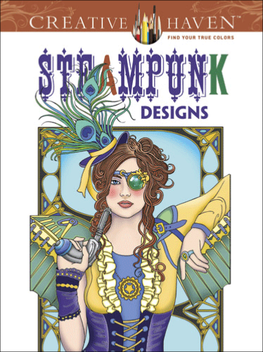 Creative Haven Steampunk Designs Coloring Book