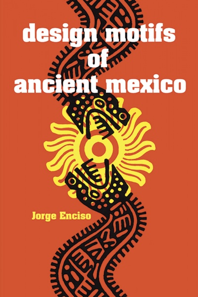 Design Motifs of Ancient Mexico