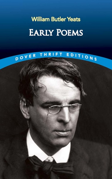 Early Poems of William Butler Yeats