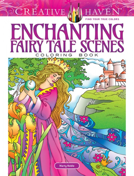 Creative Haven Enchanting Fairy Tale Scenes Coloring Book