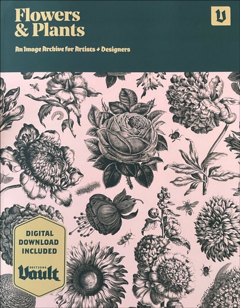 Flowers and Plants : An Image Archive for Artists and Designers