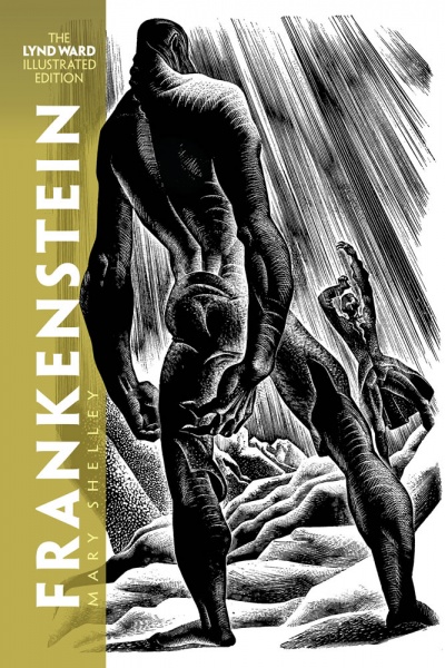 Frankenstein: The Lynd Ward Illustrated Edition