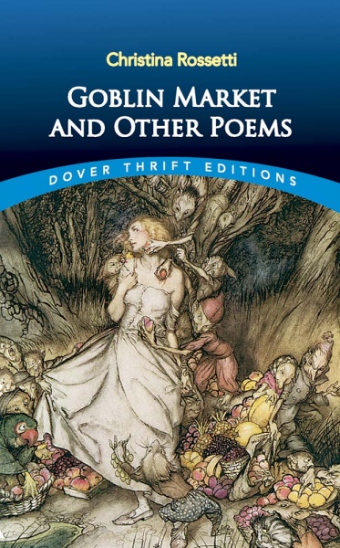 Goblin Market and Other Poems