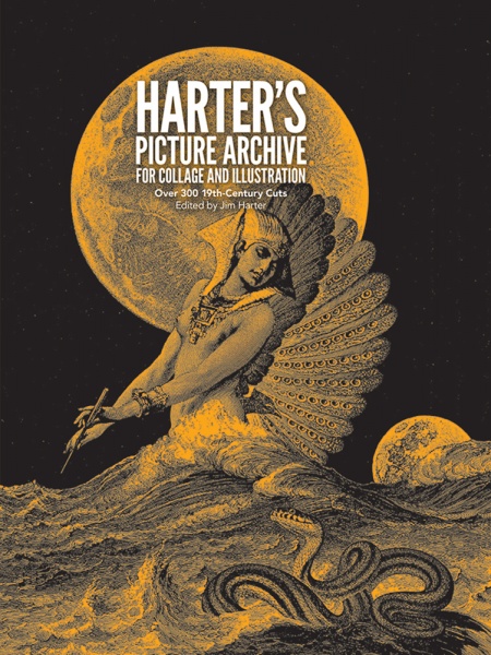 Harter's Picture Archive for Collage and Illustration