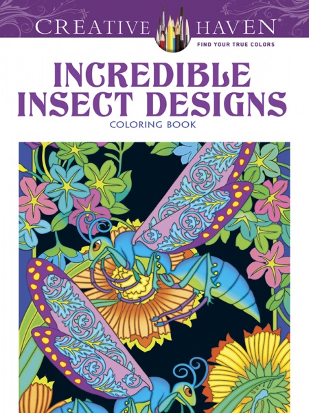 Creative Haven Incredible Insect Designs Coloring Book