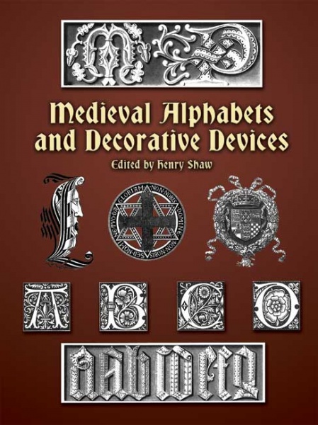 Medieval Alphabets and Decorative Devices