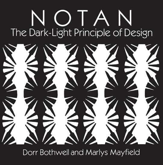 Notan - The Dark-Light Principle of Design