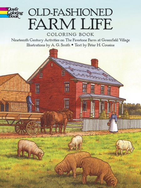 Old-Fashioned Farm Life Coloring Book