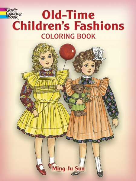 Old-Time Children's Fashions Coloring Book