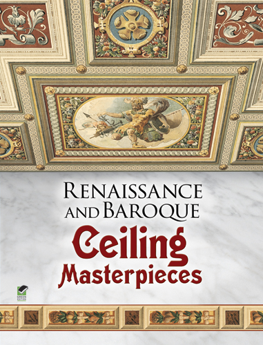 Renaissance and Baroque Ceiling Masterpieces