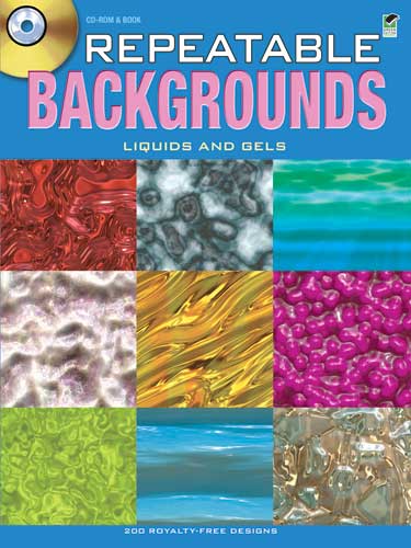 Repeatable Backgrounds--Liquids and Gels CD-ROM and Book