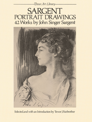 Sargent Portrait Drawings: 42 Works