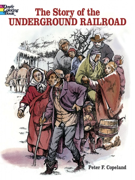 The Story of the Underground Railroad