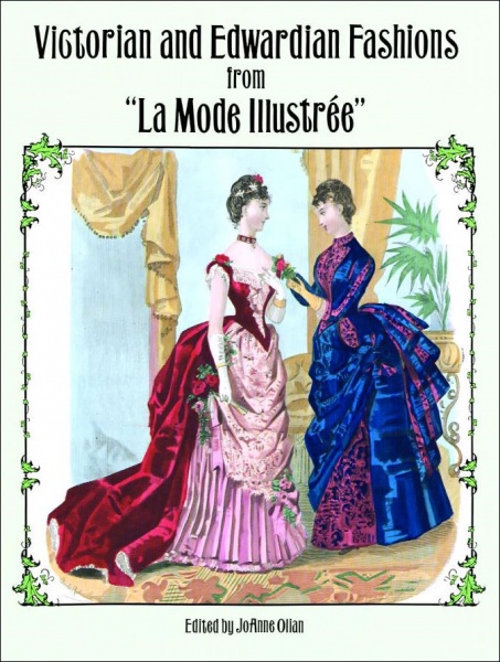 Victorian and Edwardian Fashions from La Mode Illustree