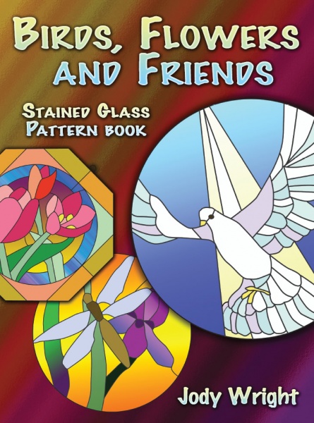 Birds, Flowers and Friends Stained Glass Pattern Book