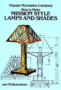 How to Make Mission Style Lamps and Shades in Metal and Glass