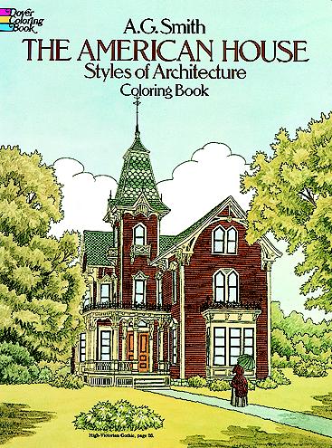 The American House Styles of Architecture Coloring Book