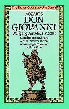 Mozarts Don Giovanni (the Dover Opera Libretto Series)