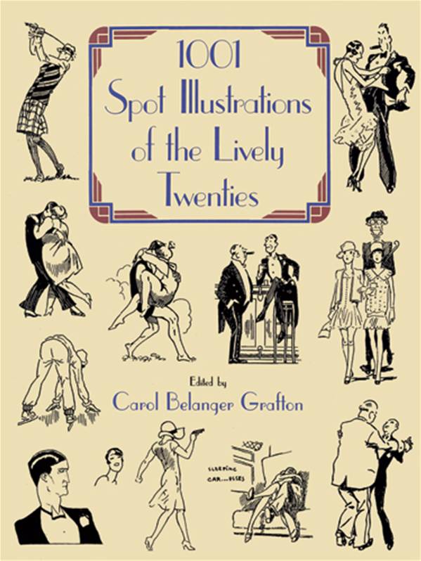 1001 Spot Illustrations of the Lively Twenties