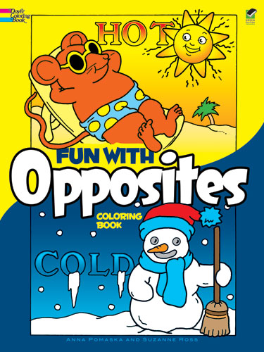 Fun with Opposites Coloring Book