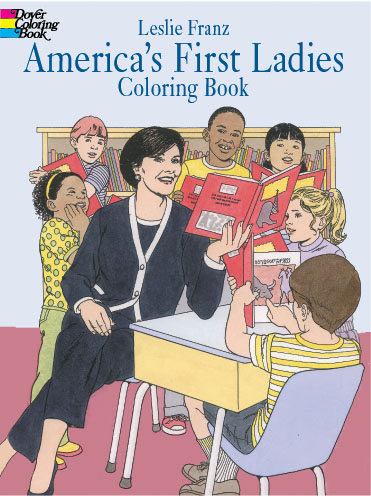 Americas First Ladies Coloring Book