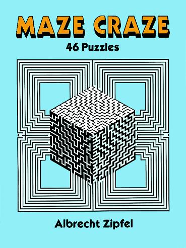 Maze Craze: 46 Puzzles