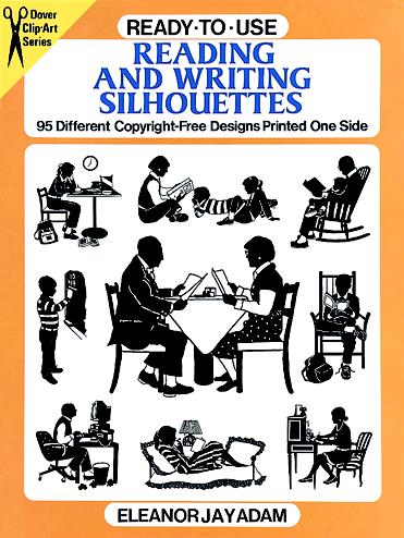 Ready-to-Use Reading and Writing Silhouettes: 95 Different Copyright-Free Designs Printed One Side