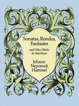 Sonatas, Rondos, Fantasies and Other Works for Solo Piano
