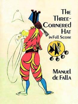 The Three-Cornered Hat by Pedro Antonio de Alarcón The Three-Cornered Hat by Pedro Antonio de Alarcón