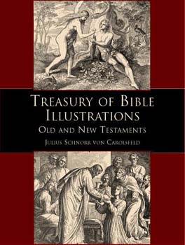 Treasury of Bible Illustrations: Old and New Testaments