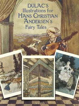 Dulacs Illustrations for Hans Christian Andersens Fairy Tales